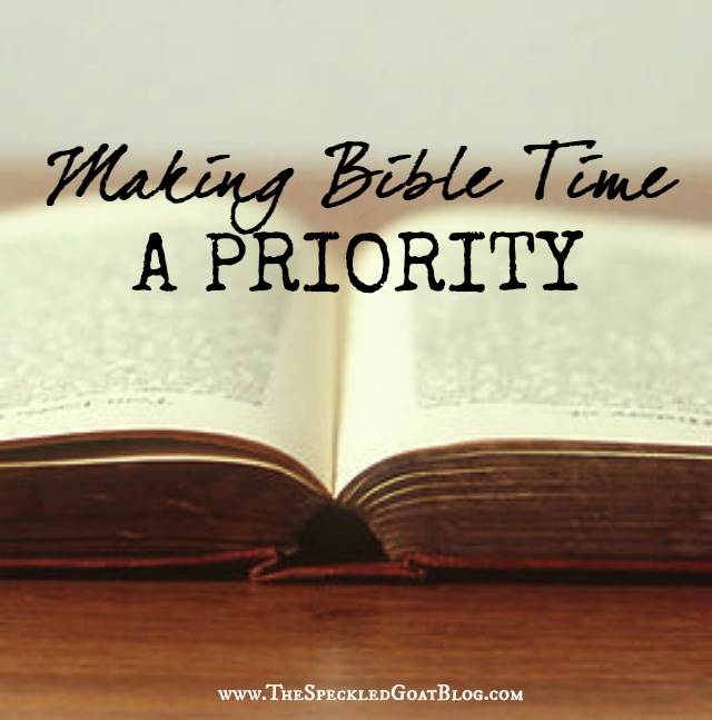 reading the Bible making time priority Scripture