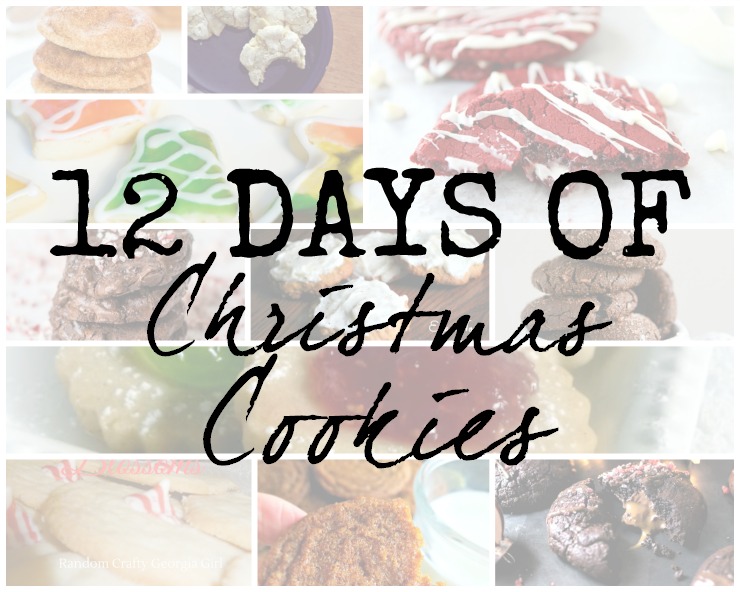 12 Days of Christmas Cookies: twelve Christmas cookie recipes sure to become holiday traditions christmas cookie recipes round up holiday baking family tradition easy christmas cookies cookie christmas treats best christmas cookies